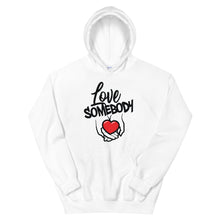 Load image into Gallery viewer, Love Somebody Unisex Hoodie
